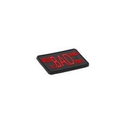 PVC PATCH "BAD THINGS TO BAD PEOPLE" - RED / BLACK - JTG