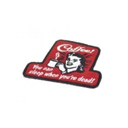 PATCH RICAMATA COFFE! YOU CAN SLEEP WHEN YOU ARE DEAD - LA PATCHERIA