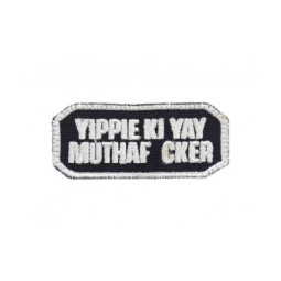 Embroidered Patch - Yippie Ki Yay Muthafucker - LA PATCHERIA