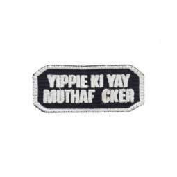 Patch ricamata - Yippie Ki Yay Muthafucker - LA PATCHERIA 