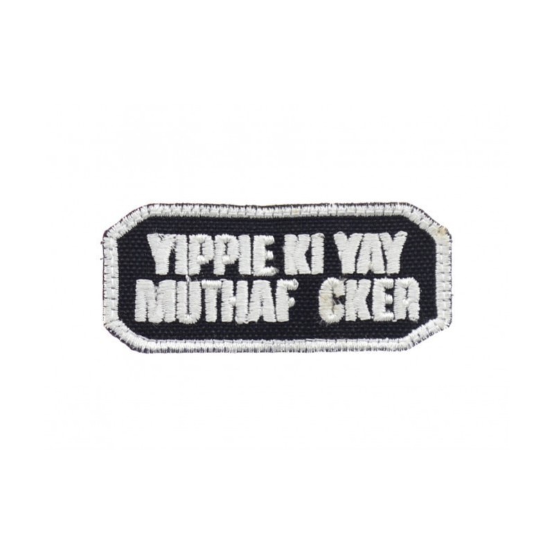 Embroidered Patch - Yippie Ki Yay Muthafucker - LA PATCHERIA