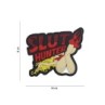 PVC PATCH "SLUT HUNTER"